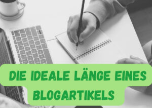 Read more about the article Die ideale Länge eines Blogartikels